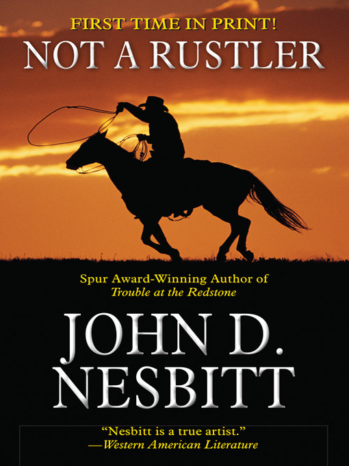 Title details for Not a Rustler by John D. Nesbitt - Available